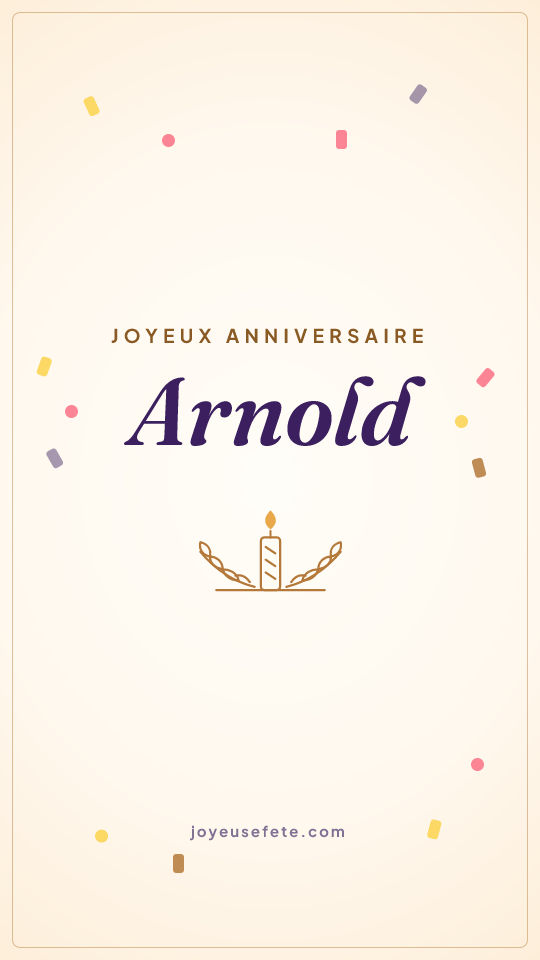 Image « Joyeux anniversaire Arnold » au format story