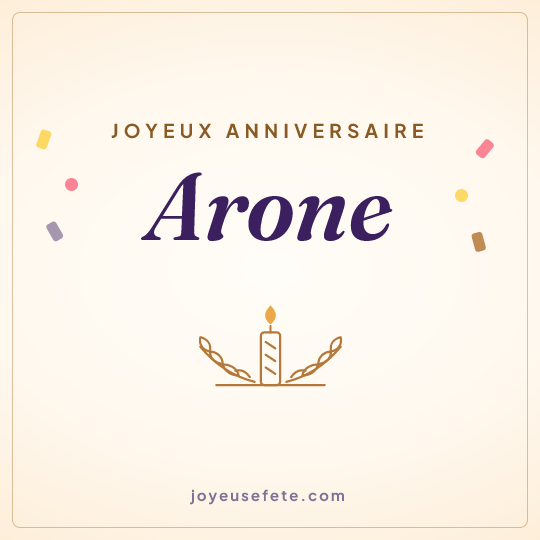 Image carrée « Joyeux anniversaire Arone » pour WhatsApp