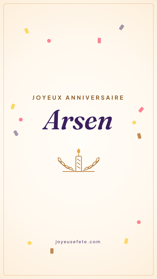 Image « Joyeux anniversaire Arsen » au format story