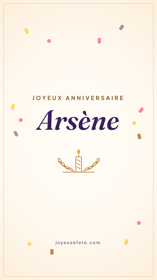 Image « Joyeux anniversaire Arsène » au format story