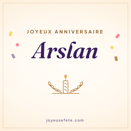 Image carrée « Joyeux anniversaire Arslan » pour WhatsApp