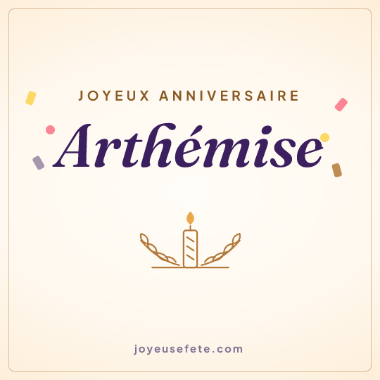 Image carrée « Joyeux anniversaire Arthémise » pour WhatsApp