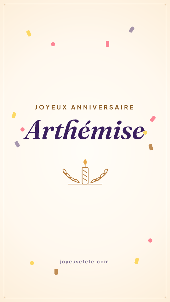 Image « Joyeux anniversaire Arthémise » au format story