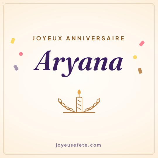 Image carrée « Joyeux anniversaire Aryana » pour WhatsApp