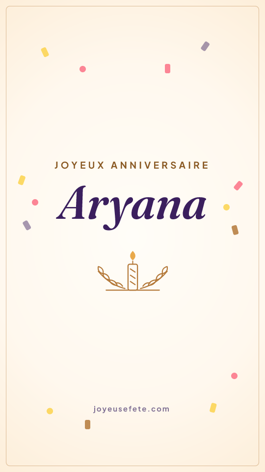Image « Joyeux anniversaire Aryana » au format story