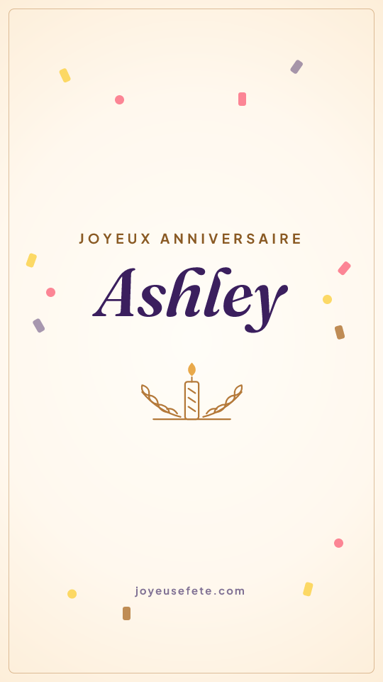 Image « Joyeux anniversaire Ashley » au format story