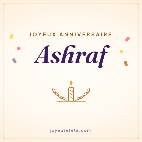 Image carrée « Joyeux anniversaire Ashraf » pour WhatsApp