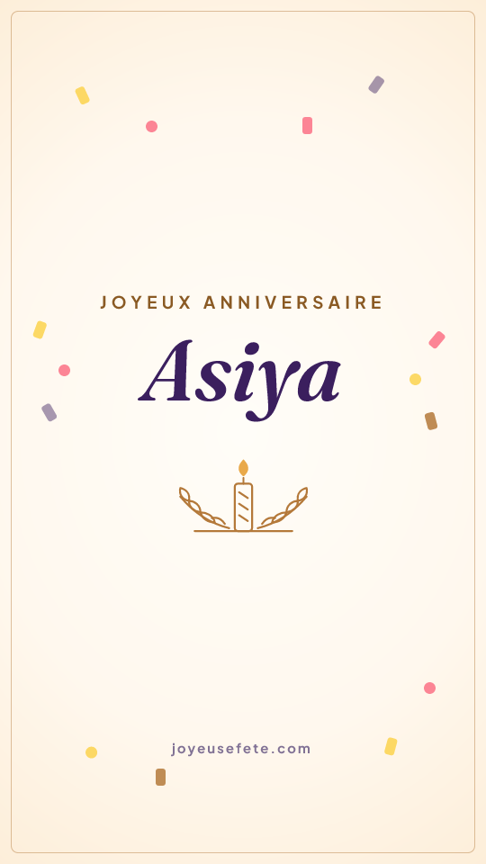 Image « Joyeux anniversaire Asiya » au format story