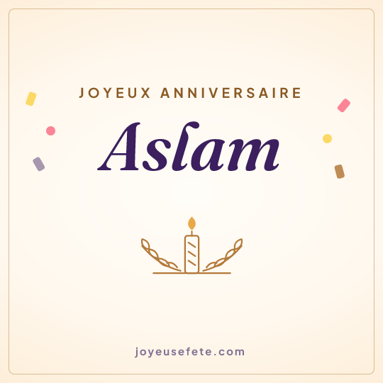 Image carrée « Joyeux anniversaire Aslam » pour WhatsApp