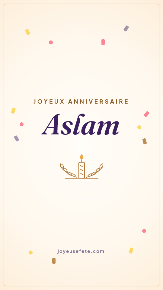Image « Joyeux anniversaire Aslam » au format story