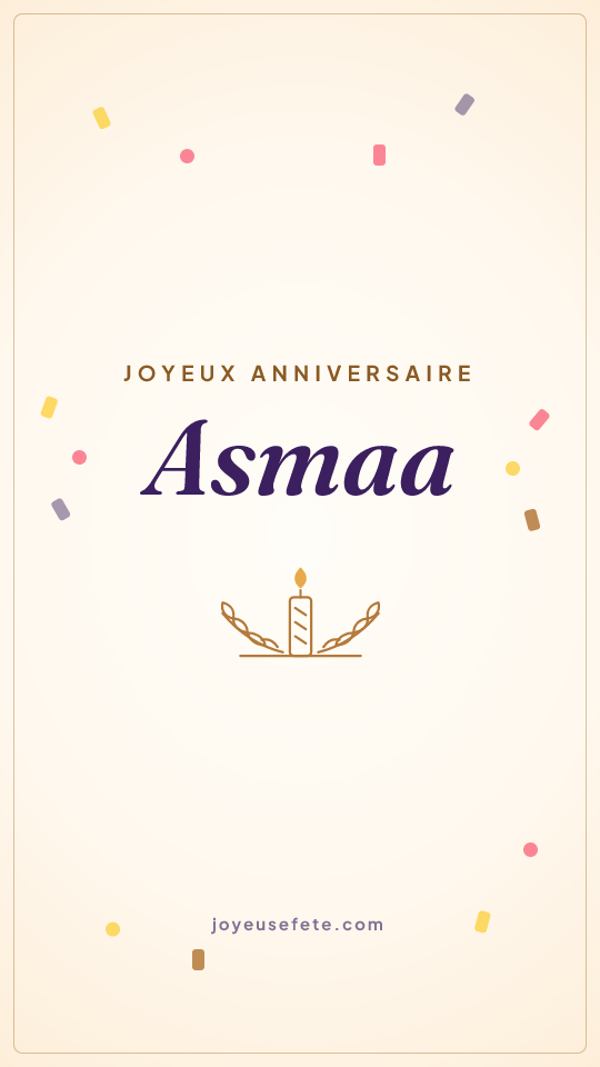 Image « Joyeux anniversaire Asmaa » au format story