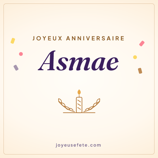 Image carrée « Joyeux anniversaire Asmae » pour WhatsApp