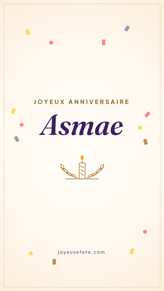 Image « Joyeux anniversaire Asmae » au format story