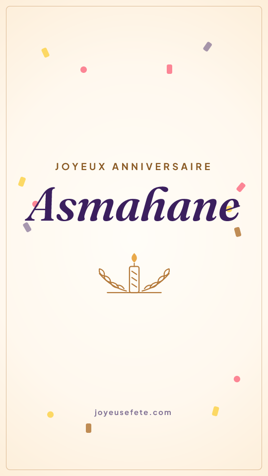 Image « Joyeux anniversaire Asmahane » au format story