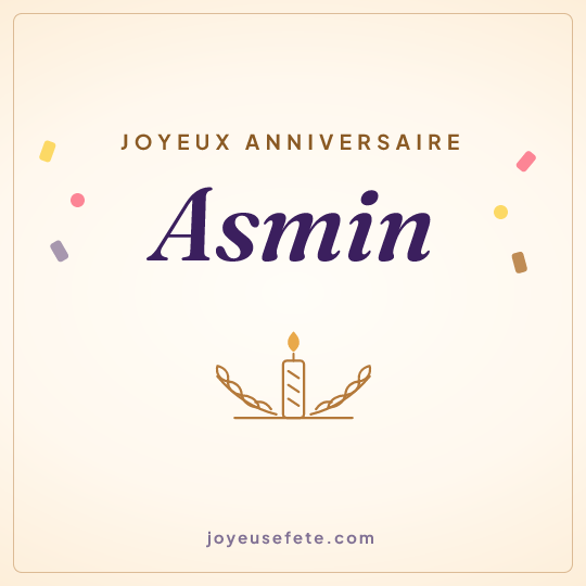 Image carrée « Joyeux anniversaire Asmin » pour WhatsApp