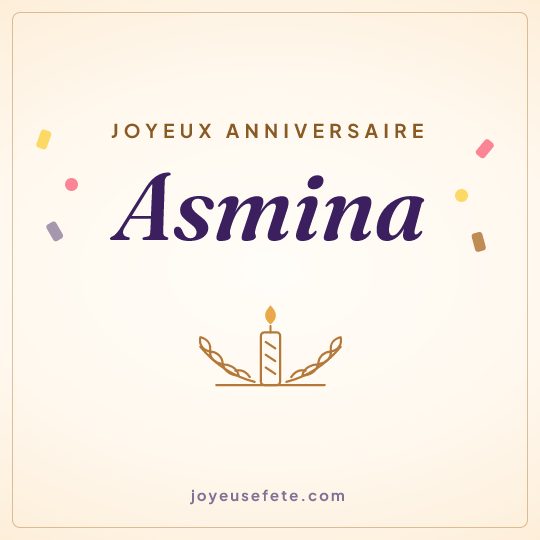 Image carrée « Joyeux anniversaire Asmina » pour WhatsApp