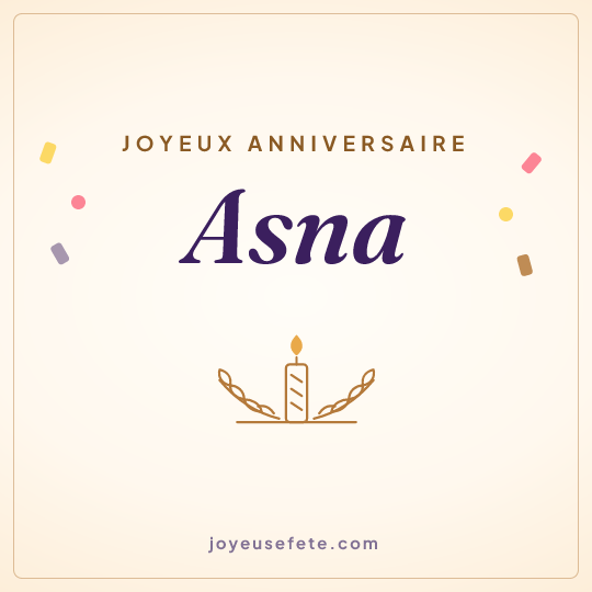 Image carrée « Joyeux anniversaire Asna » pour WhatsApp