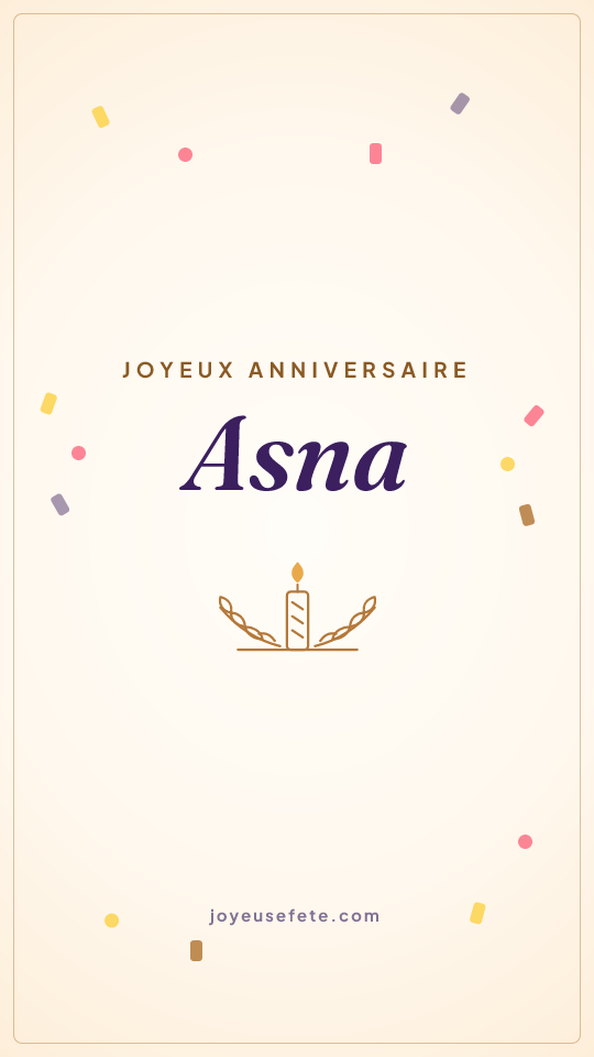 Image « Joyeux anniversaire Asna » au format story