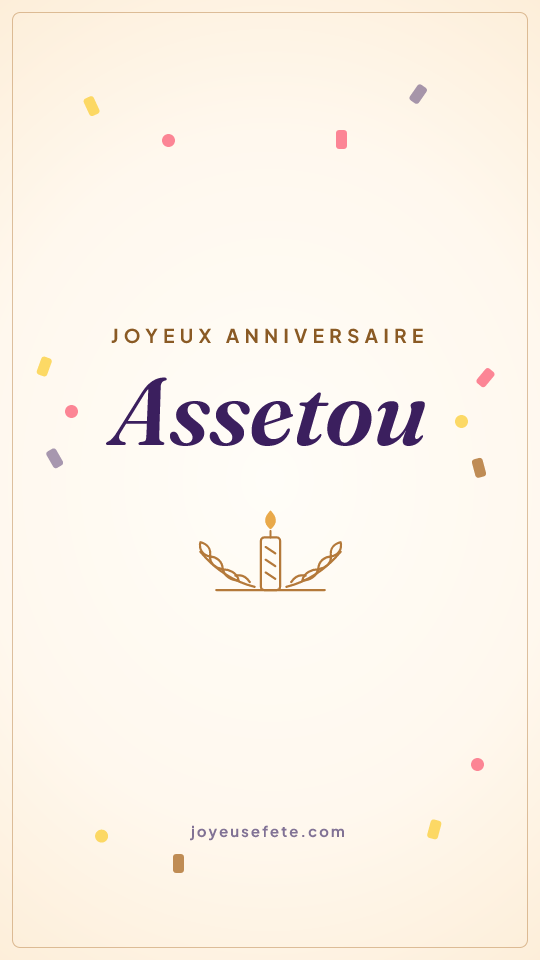 Image « Joyeux anniversaire Assetou » au format story
