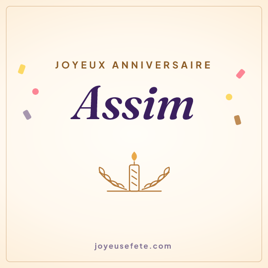Image carrée « Joyeux anniversaire Assim » pour WhatsApp