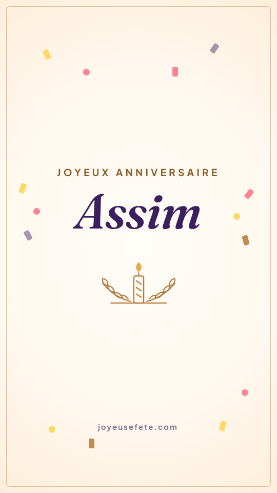 Image « Joyeux anniversaire Assim » au format story