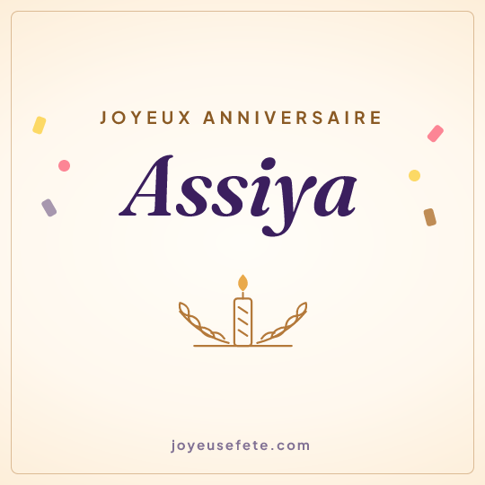 Image carrée « Joyeux anniversaire Assiya » pour WhatsApp