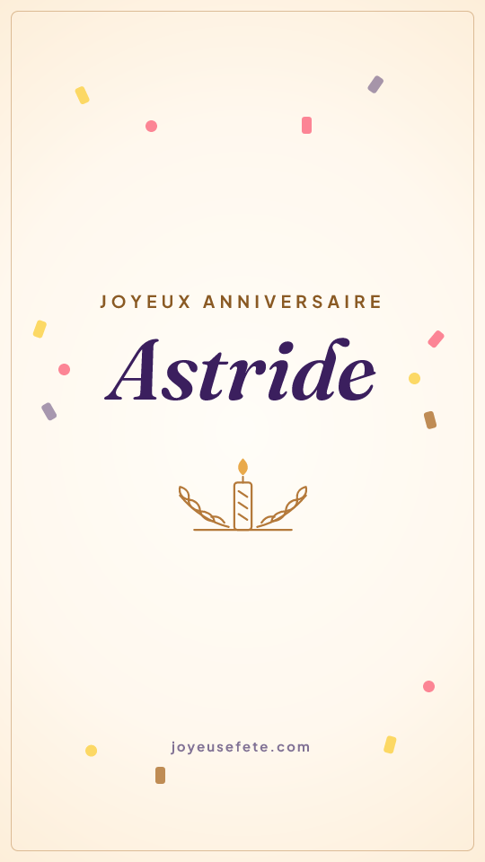 Image « Joyeux anniversaire Astride » au format story