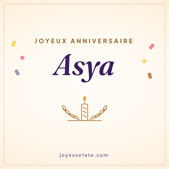 Image carrée « Joyeux anniversaire Asya » pour WhatsApp