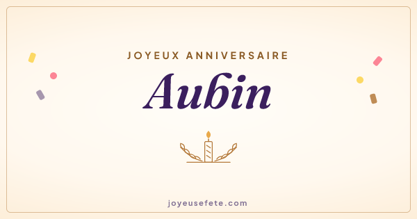 Image « Joyeux anniversaire Aubin » au format large