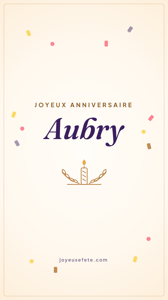 Image « Joyeux anniversaire Aubry » au format story