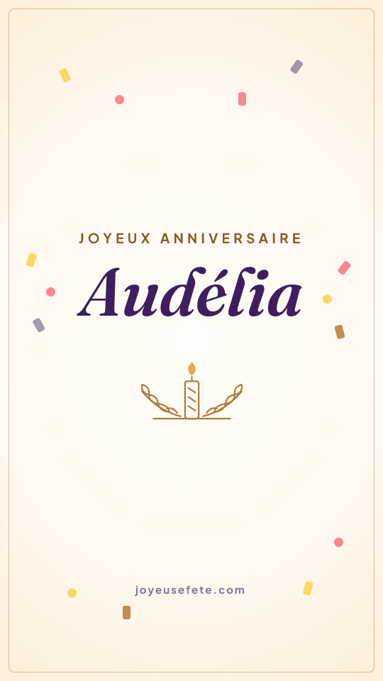 Image « Joyeux anniversaire Audélia » au format story