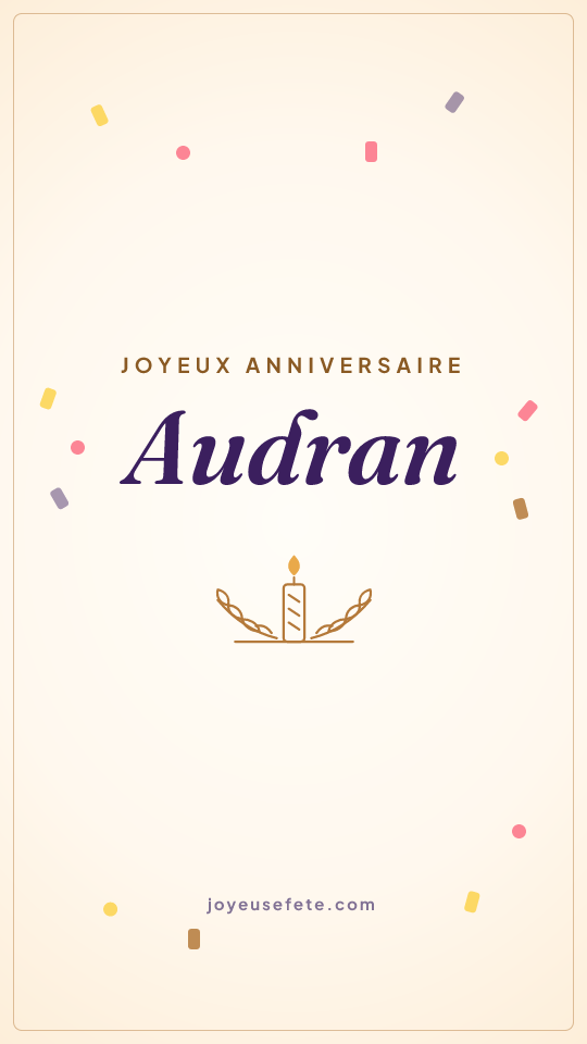 Image « Joyeux anniversaire Audran » au format story