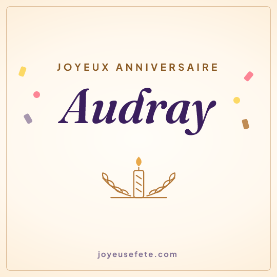Image carrée « Joyeux anniversaire Audray » pour WhatsApp