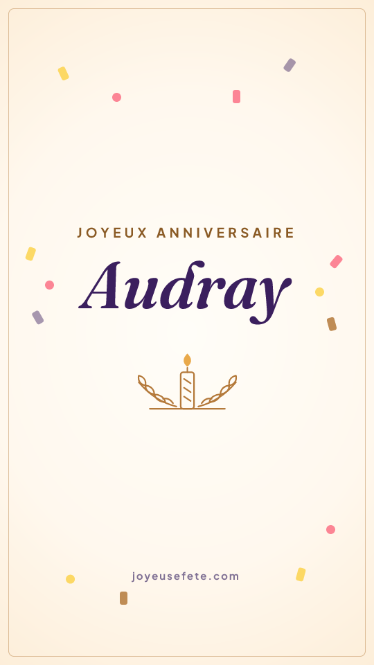 Image « Joyeux anniversaire Audray » au format story