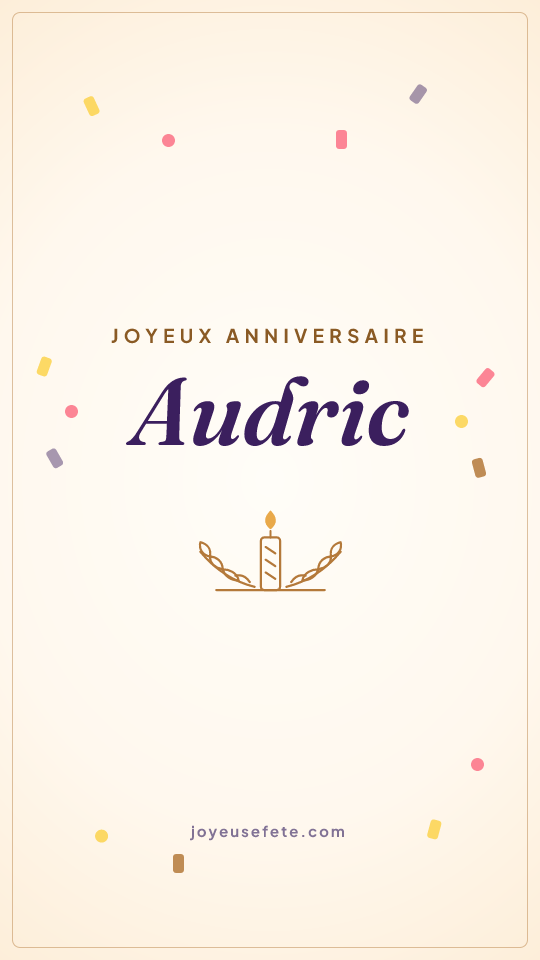 Image « Joyeux anniversaire Audric » au format story