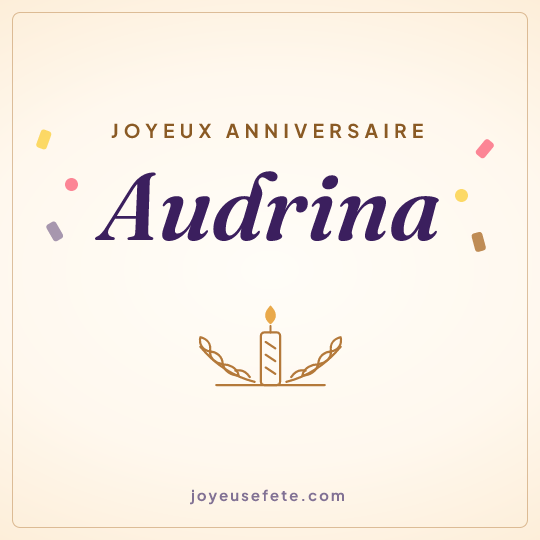Image carrée « Joyeux anniversaire Audrina » pour WhatsApp