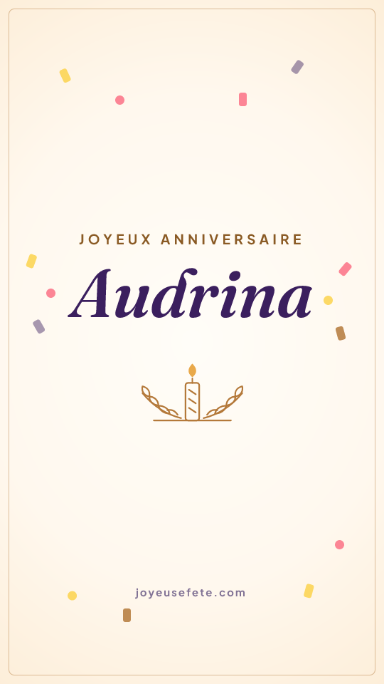 Image « Joyeux anniversaire Audrina » au format story