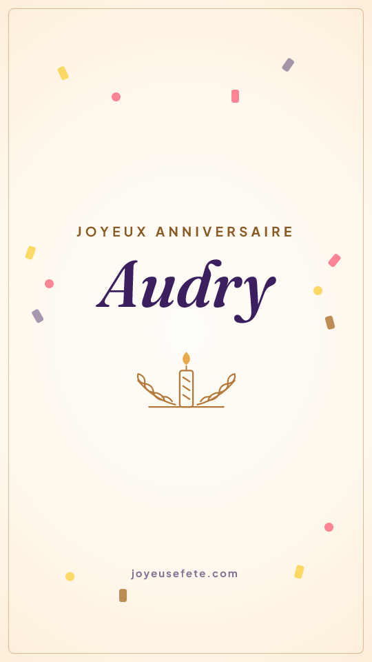 Image « Joyeux anniversaire Audry » au format story