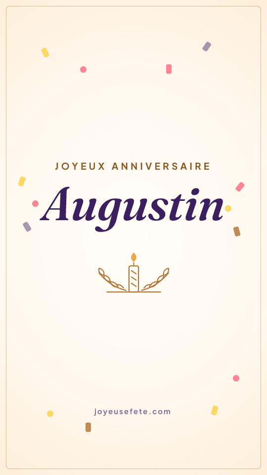 Image « Joyeux anniversaire Augustin » au format story