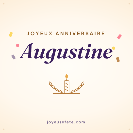 Image carrée « Joyeux anniversaire Augustine » pour WhatsApp