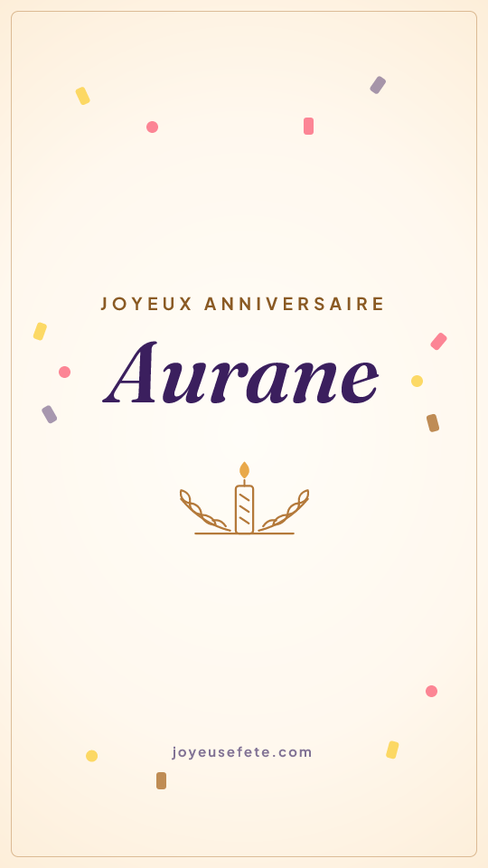 Image « Joyeux anniversaire Aurane » au format story