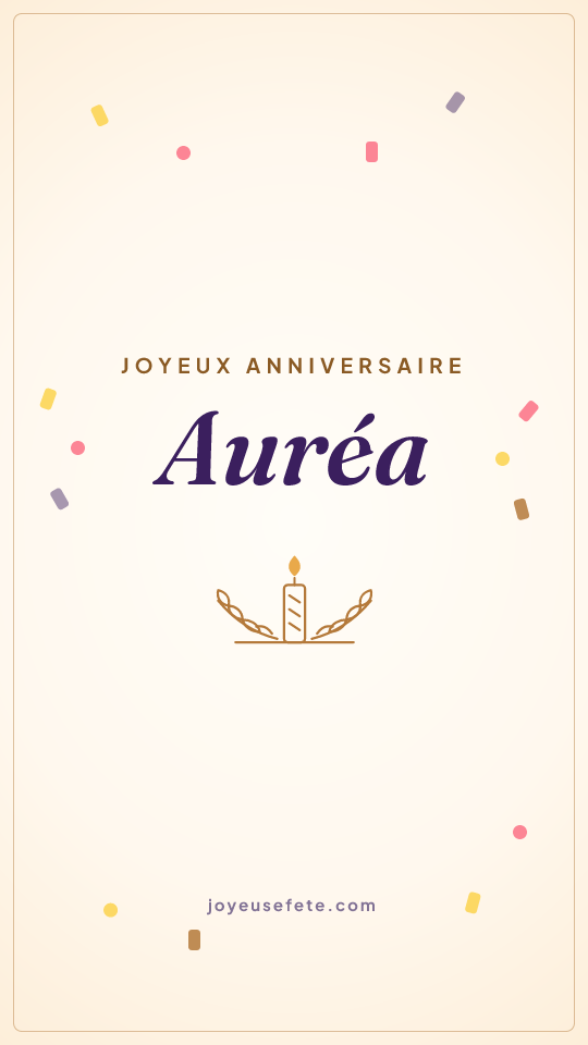 Image « Joyeux anniversaire Auréa » au format story