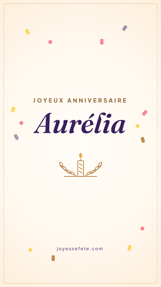Image « Joyeux anniversaire Aurélia » au format story