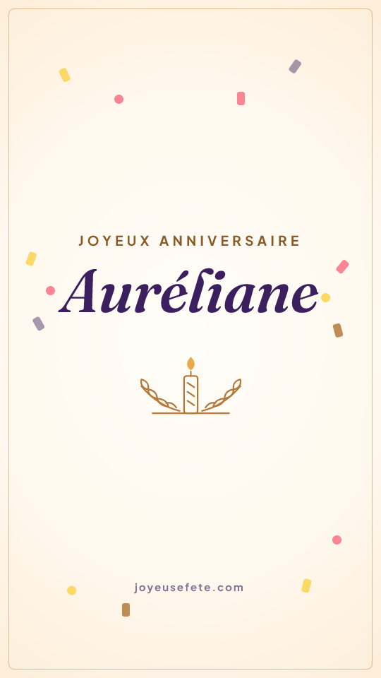 Image « Joyeux anniversaire Auréliane » au format story
