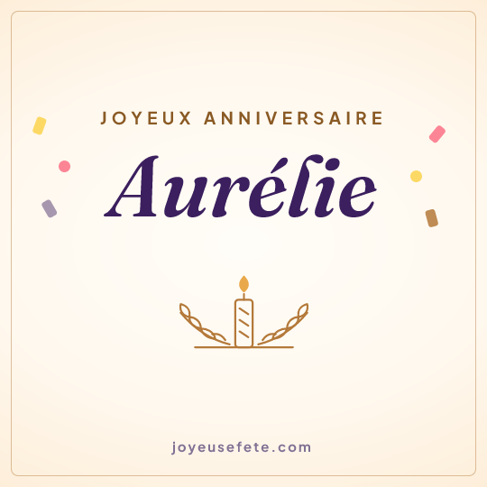 Image carrée « Joyeux anniversaire Aurélie » pour WhatsApp