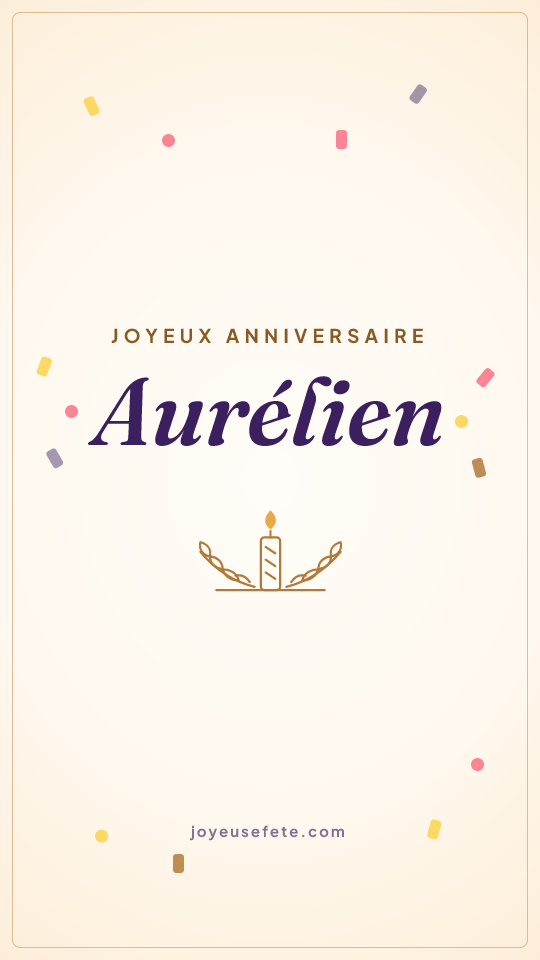 Image « Joyeux anniversaire Aurélien » au format story