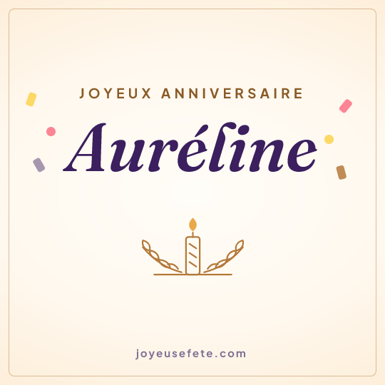 Image carrée « Joyeux anniversaire Auréline » pour WhatsApp