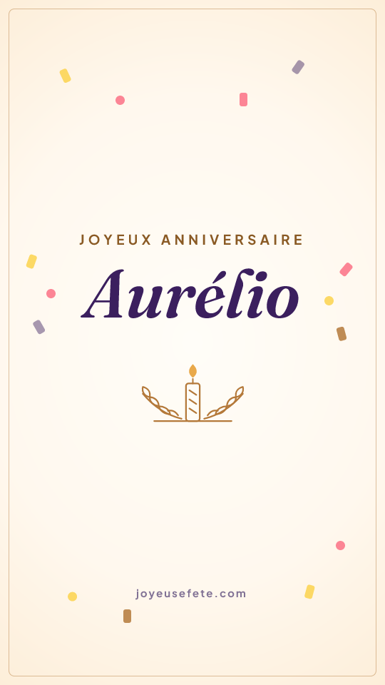 Image « Joyeux anniversaire Aurélio » au format story