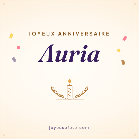 Image carrée « Joyeux anniversaire Auria » pour WhatsApp