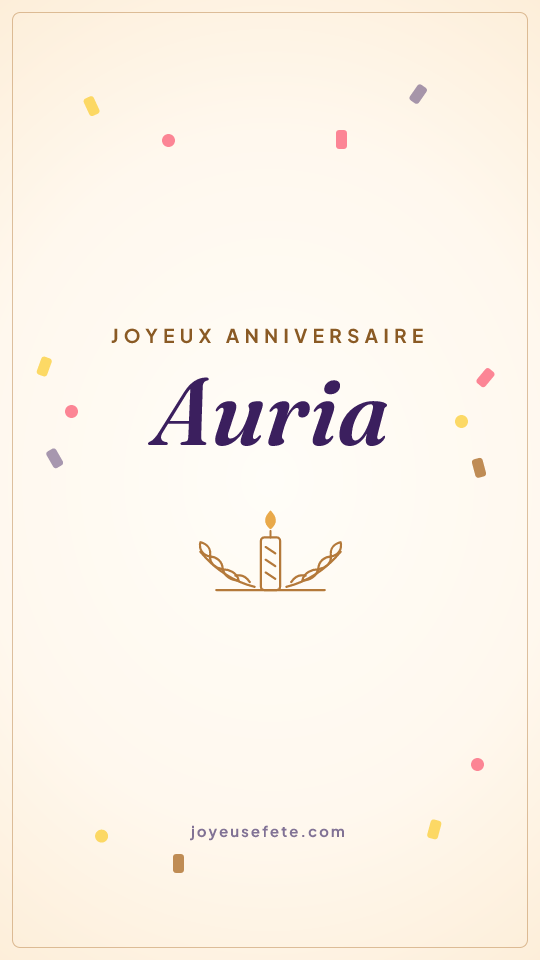 Image « Joyeux anniversaire Auria » au format story